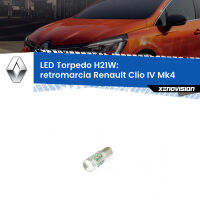Retromarcia LED H21W Torpedo per Renault Clio IV  2012 - 2018