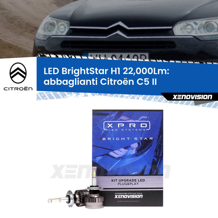 <strong>Kit LED abbaglianti per Citroën C5</strong> II 2008 -2014. </strong>Due lampade Canbus H1 Brightstar da 22,000 Lumen. Qualità Massima.