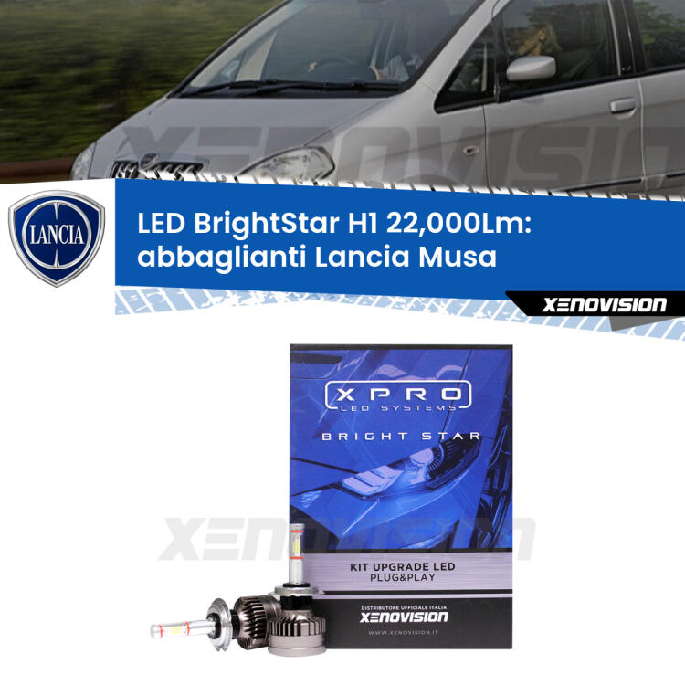 <strong>Kit LED abbaglianti per Lancia Musa</strong>  2004 -2007. </strong>Due lampade Canbus H1 Brightstar da 22,000 Lumen. Qualità Massima.
