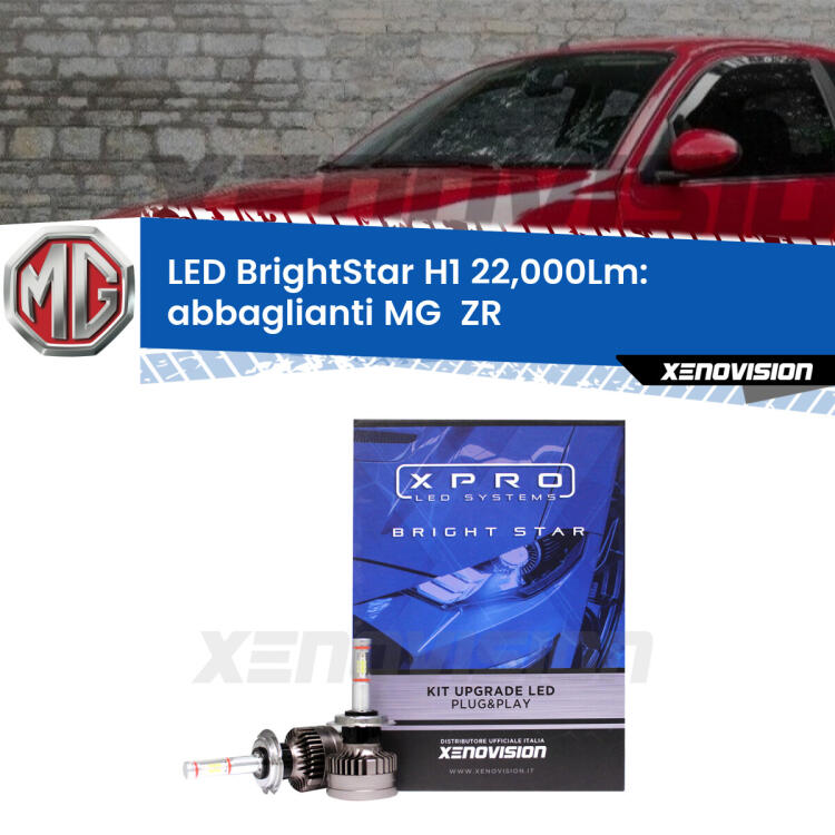 <strong>Kit LED abbaglianti per MG  ZR</strong>  2001 -2005. </strong>Due lampade Canbus H1 Brightstar da 22,000 Lumen. Qualità Massima.