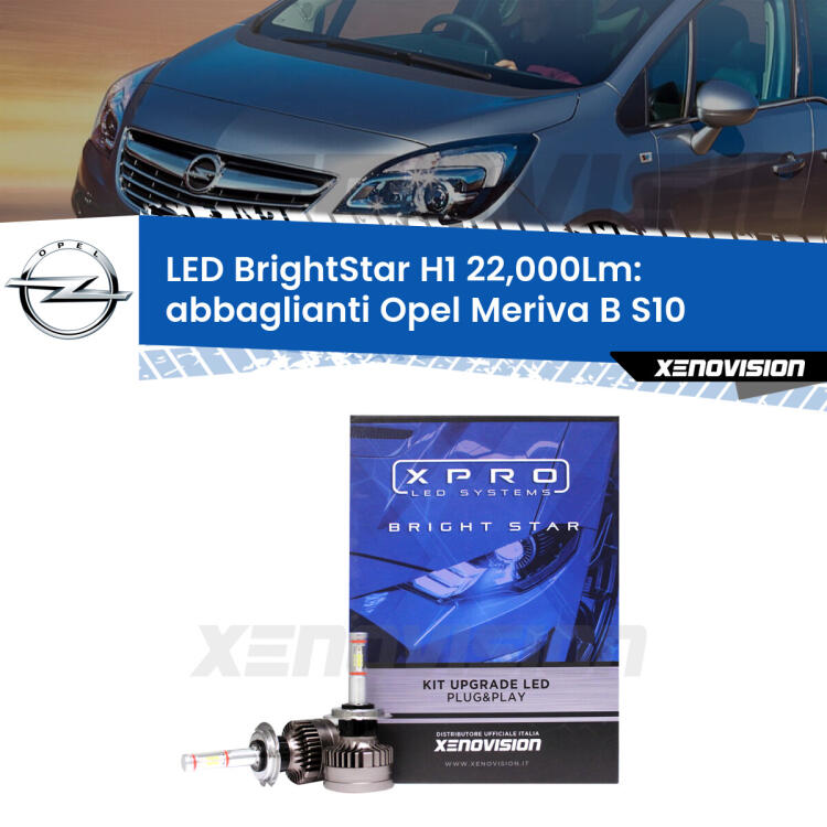 <strong>Kit LED abbaglianti per Opel Meriva B</strong> S10 2010 -2017. </strong>Due lampade Canbus H1 Brightstar da 22,000 Lumen. Qualità Massima.