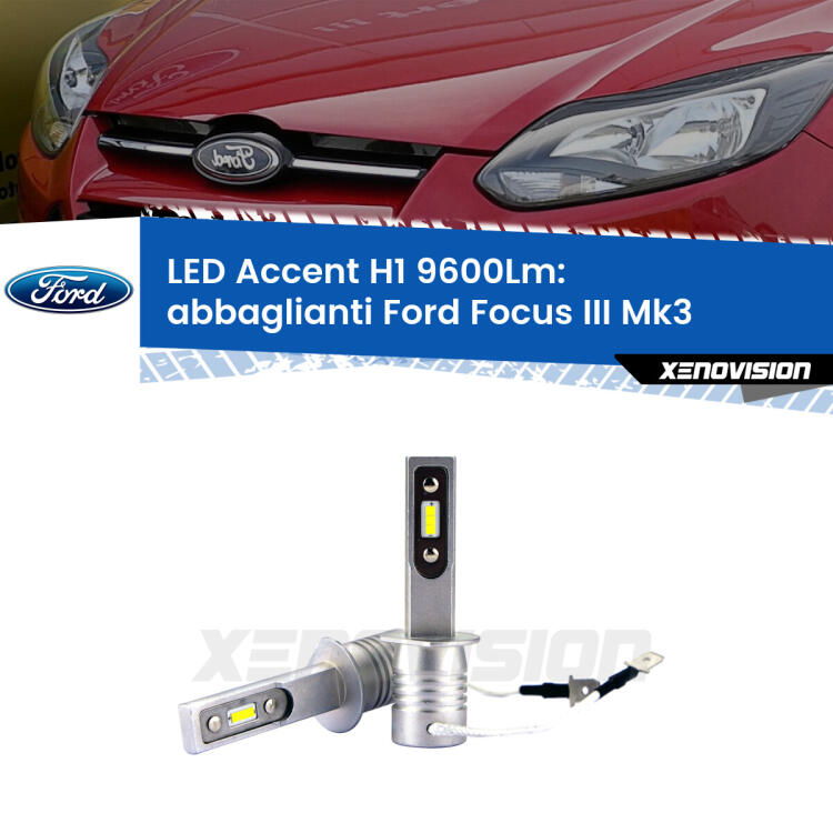 <strong>Kit LED Abbaglianti per Ford Focus</strong> Mk3 senza luci diurne.</strong> Coppia lampade <strong>H1</strong> senza ventola e ultracompatte per installazioni in fari senza spazi.