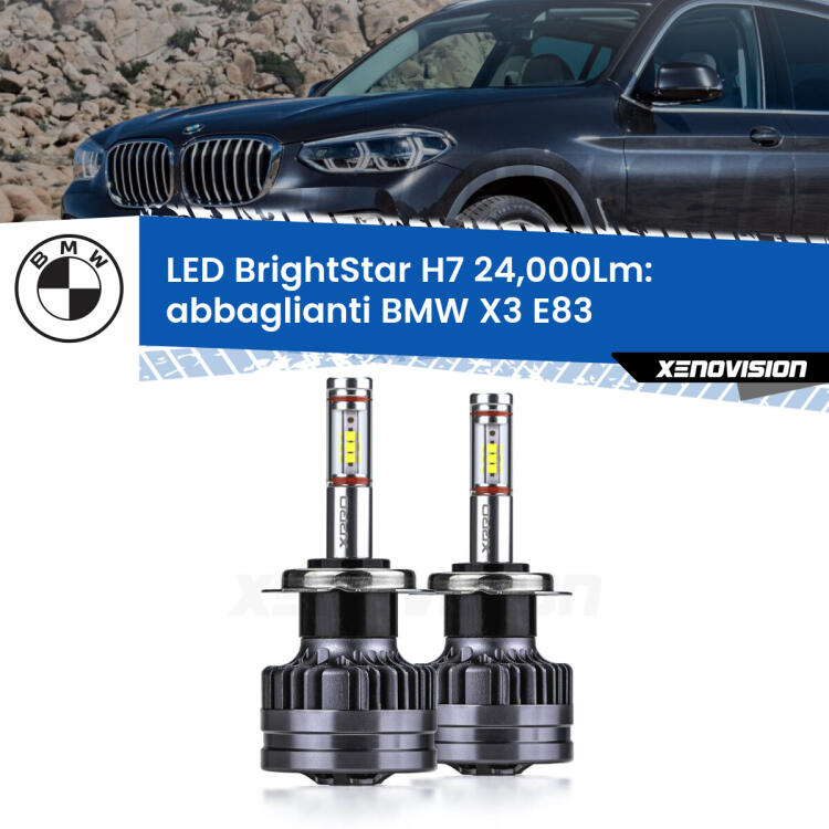 <strong>Kit LED abbaglianti per BMW X3</strong> E83 2003 -2010. </strong>Include due lampade Canbus H7 Brightstar da 24,000 Lumen. Qualità Massima.