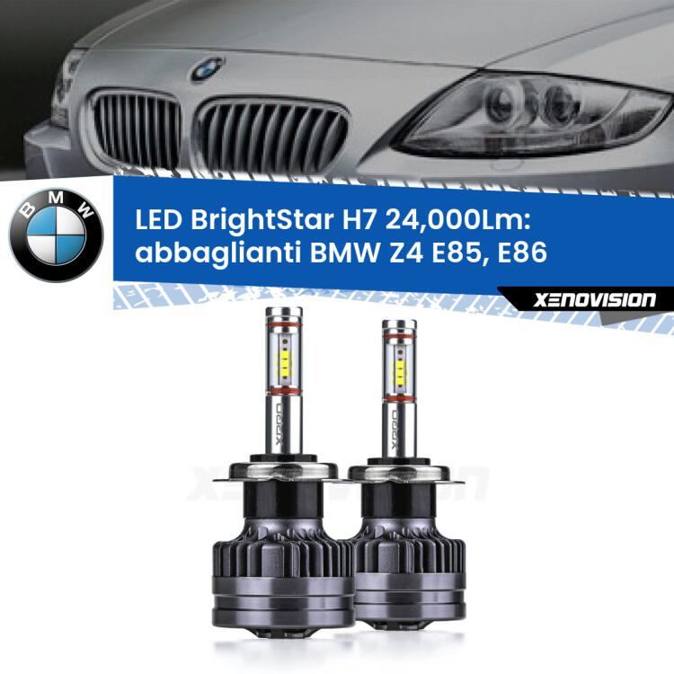<strong>Kit LED abbaglianti per BMW Z4</strong> E85, E86 2003 -2008. </strong>Include due lampade Canbus H7 Brightstar da 24,000 Lumen. Qualità Massima.