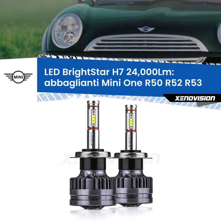 <strong>Kit LED abbaglianti per Mini One</strong> R50 R52 R53 2001 -2006. </strong>Include due lampade Canbus H7 Brightstar da 24,000 Lumen. Qualità Massima.