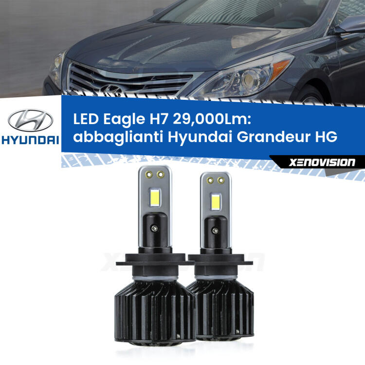 <strong>Kit abbaglianti LED specifico per Hyundai Grandeur</strong> HG 2011 -2016. Lampade <strong>H7</strong> Canbus da 29.000Lumen di luminosità modello Eagle Xenovision.