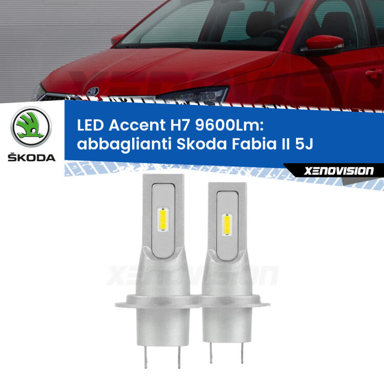 <strong>Kit LED Abbaglianti per Skoda Fabia II</strong> 5J 2006 -2014.</strong> Coppia lampade <strong>H7</strong> senza ventola e ultracompatte per installazioni in fari senza spazi.