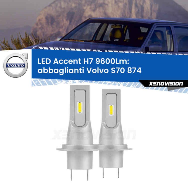 <strong>Kit LED Abbaglianti per Volvo S70</strong> 874 1997 -2000.</strong> Coppia lampade <strong>H7</strong> senza ventola e ultracompatte per installazioni in fari senza spazi.
