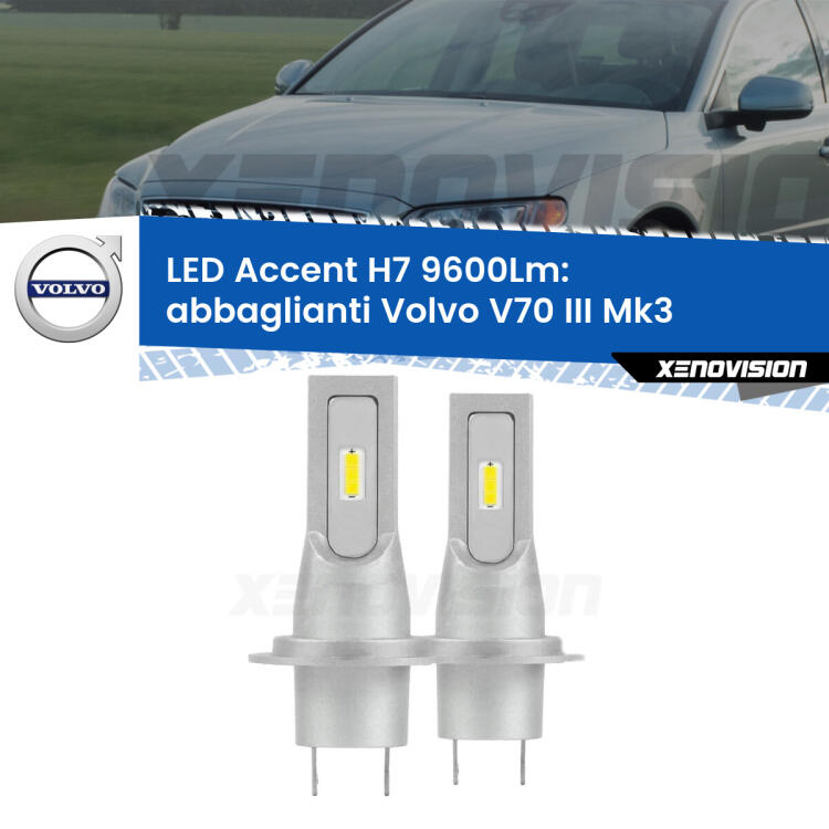 <strong>Kit LED Abbaglianti per Volvo V70 III</strong> Mk3 con fari Bi-Xenon.</strong> Coppia lampade <strong>H7</strong> senza ventola e ultracompatte per installazioni in fari senza spazi.