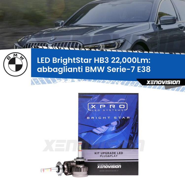 <strong>Kit LED abbaglianti per BMW Serie-7</strong> E38 1998 -2001. </strong>Due lampade Canbus HB3 Brightstar da 22,000 Lumen. Qualità Massima.
