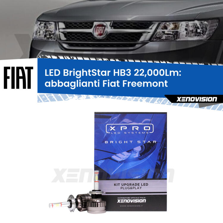 <strong>Kit LED abbaglianti per Fiat Freemont</strong>  2011 -2016. </strong>Due lampade Canbus HB3 Brightstar da 22,000 Lumen. Qualità Massima.