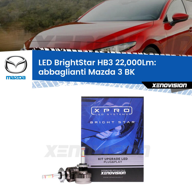 <strong>Kit LED abbaglianti per Mazda 3</strong> BK 2003 -2009. </strong>Due lampade Canbus HB3 Brightstar da 22,000 Lumen. Qualità Massima.