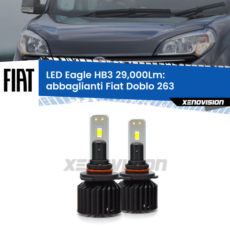 <strong>Kit abbaglianti LED specifico per Fiat Doblo</strong> 263 2015 -2016. Lampade <strong>HB3</strong> Canbus da 29.000Lumen di luminosità modello Eagle Xenovision.