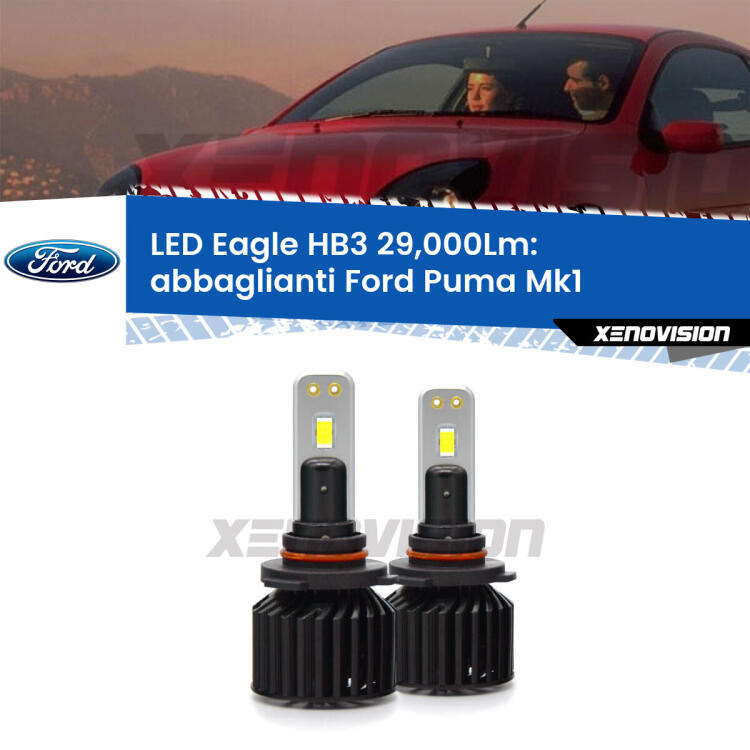 <strong>Kit abbaglianti LED specifico per Ford Puma</strong> Mk1 1997 -2002. Lampade <strong>HB3</strong> Canbus da 29.000Lumen di luminosità modello Eagle Xenovision.