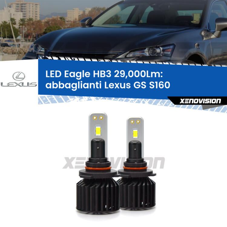 <strong>Kit abbaglianti LED specifico per Lexus GS</strong> S160 1997 -2005. Lampade <strong>HB3</strong> Canbus da 29.000Lumen di luminosità modello Eagle Xenovision.