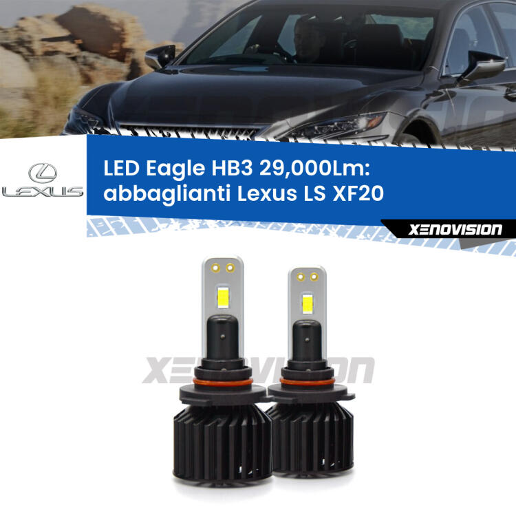 <strong>Kit abbaglianti LED specifico per Lexus LS</strong> XF20 1998 -2000. Lampade <strong>HB3</strong> Canbus da 29.000Lumen di luminosità modello Eagle Xenovision.