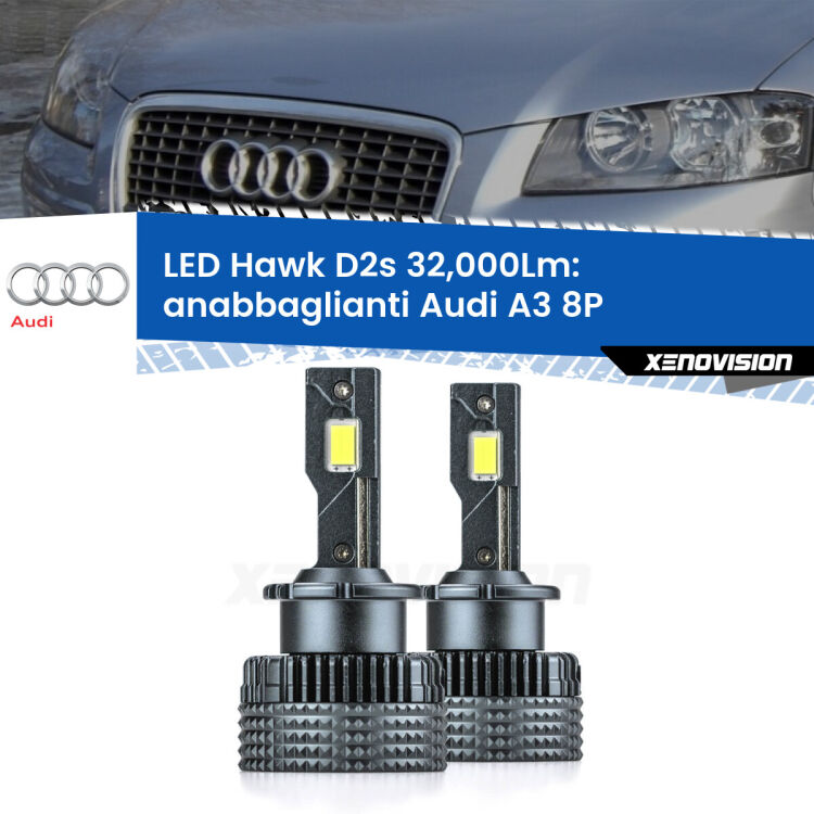 <strong>Kit anabbaglianti LED specifico per Audi A3</strong> 8P 2003 - 2008. Lampade <strong>D2S/D2R</strong> Canbus da 32.000Lumen di luminosità modello Hawk Xenovision.