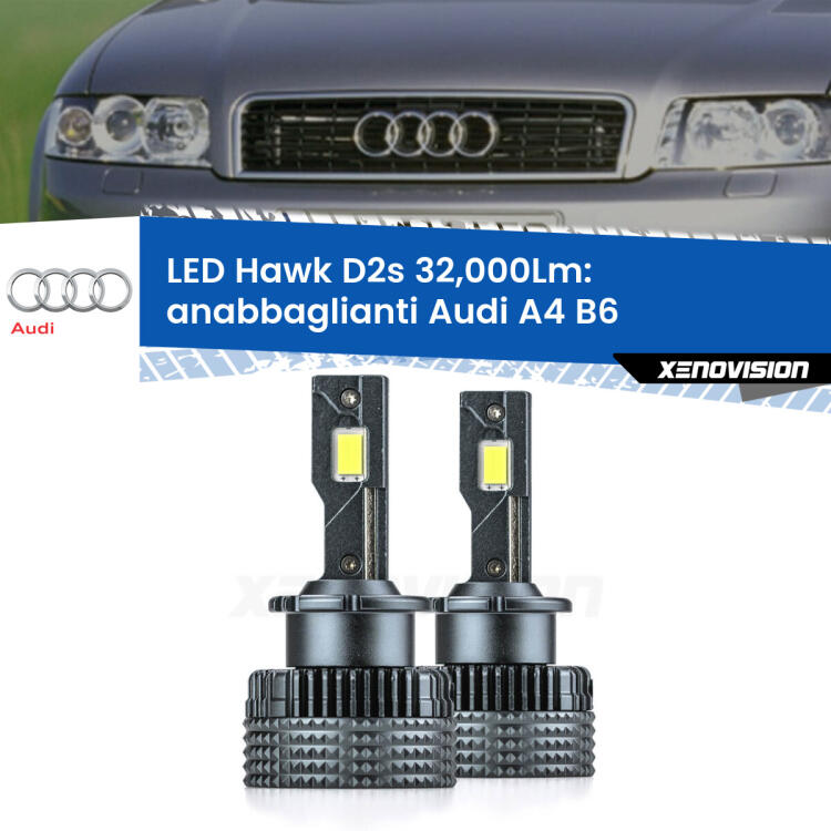 <strong>Kit anabbaglianti LED specifico per Audi A4</strong> B6 2000 - 2001. Lampade <strong>D2S/D2R</strong> Canbus da 32.000Lumen di luminosità modello Hawk Xenovision.