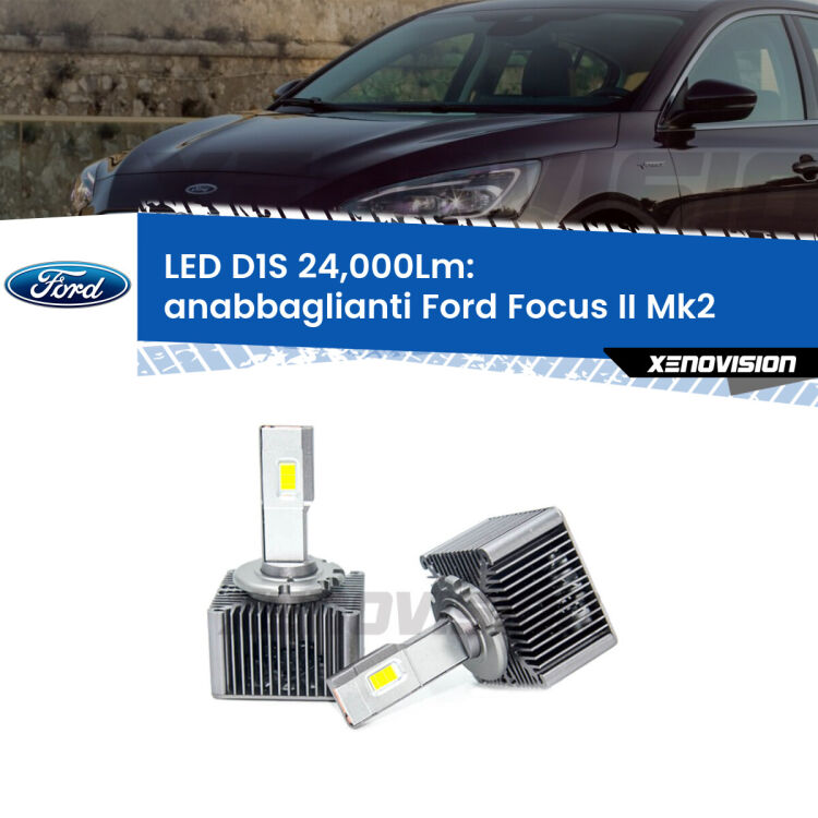 <strong>Lampade conversione a LED specifiche per Ford Focus</strong> Mk2 2004 - 2011 con fari D1S xenon di serie. Lampade Canbus da 24.000Lumen, Qualità Massima.