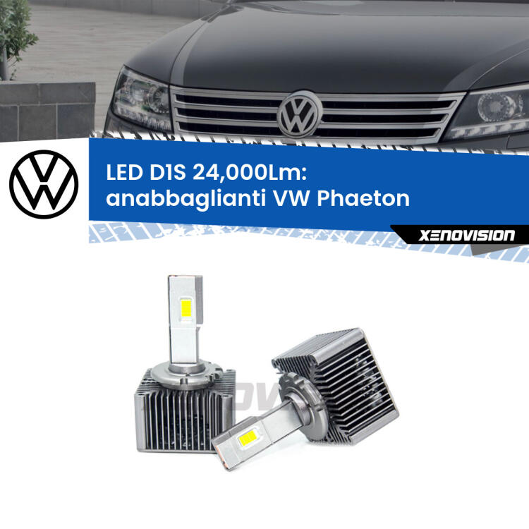 <strong>Lampade conversione a LED specifiche per VW Phaeton</strong>  2002 - 2010 con fari D1S xenon di serie. Lampade Canbus da 24.000Lumen, Qualità Massima.