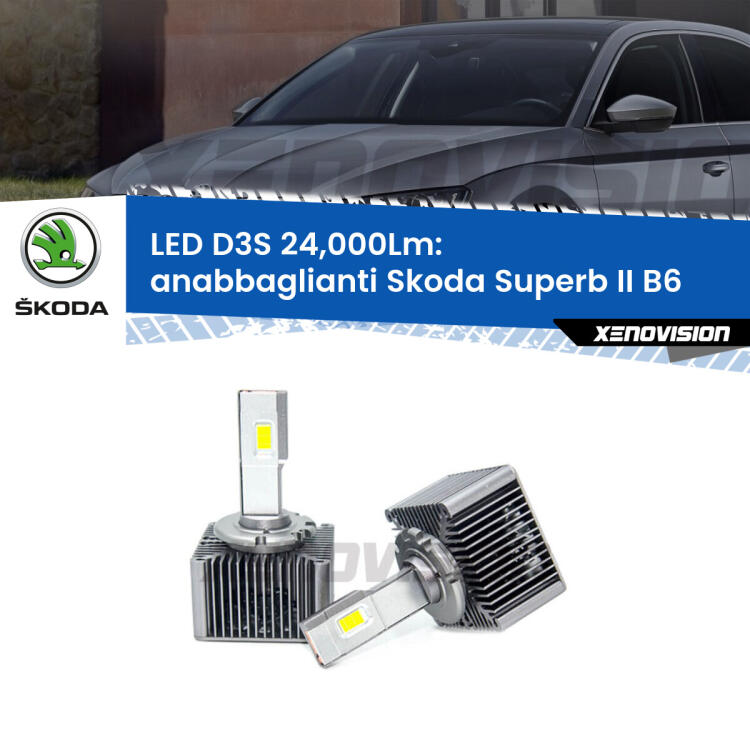 <strong>Kit trasformazione a LED per fari xenon di serie Skoda Superb II</strong> B6 2014 - 2015. Lampade <strong>D3S</strong> Plug&Play no-errori 24.000Lumen da Xenovision.