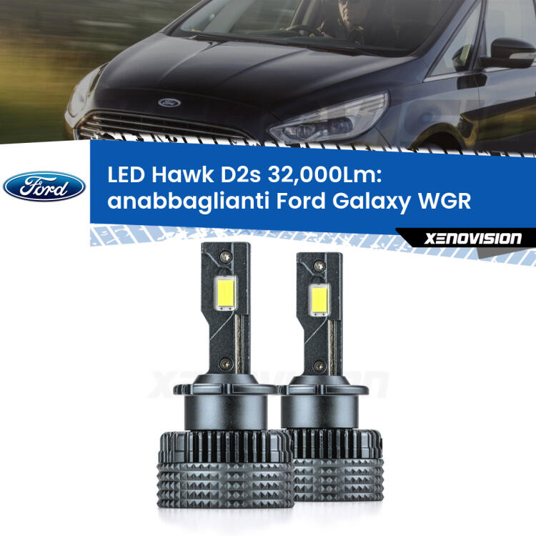 <strong>Kit anabbaglianti LED specifico per Ford Galaxy</strong> WGR 1995 - 2006. Lampade <strong>D2S/D2R</strong> Canbus da 32.000Lumen di luminosità modello Hawk Xenovision.