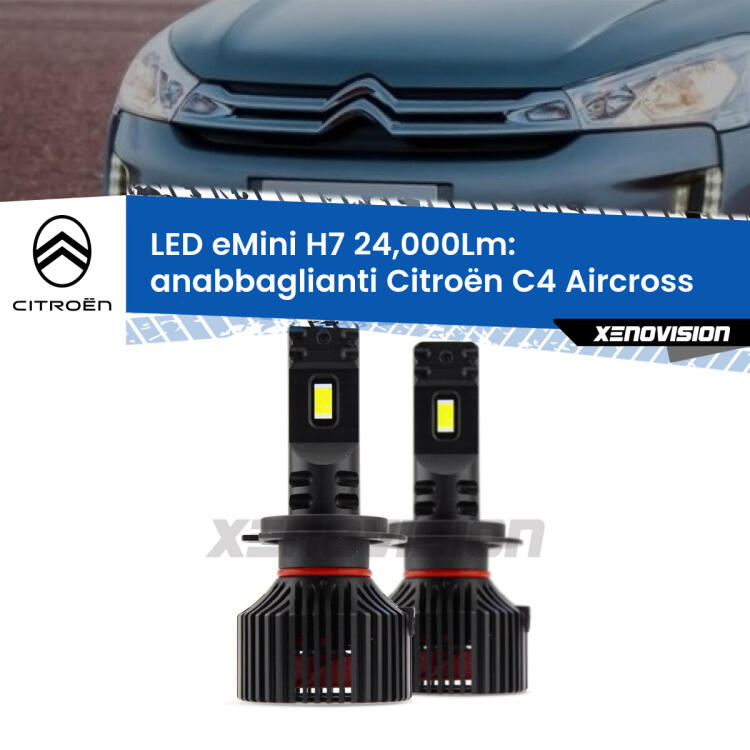 <strong>Kit LED anabbaglianti per Citroën C4 Aircross</strong>  restyling. </strong>Include due lampade Canbus H7 Brightstar da 24,000 Lumen. Qualità Massima.
