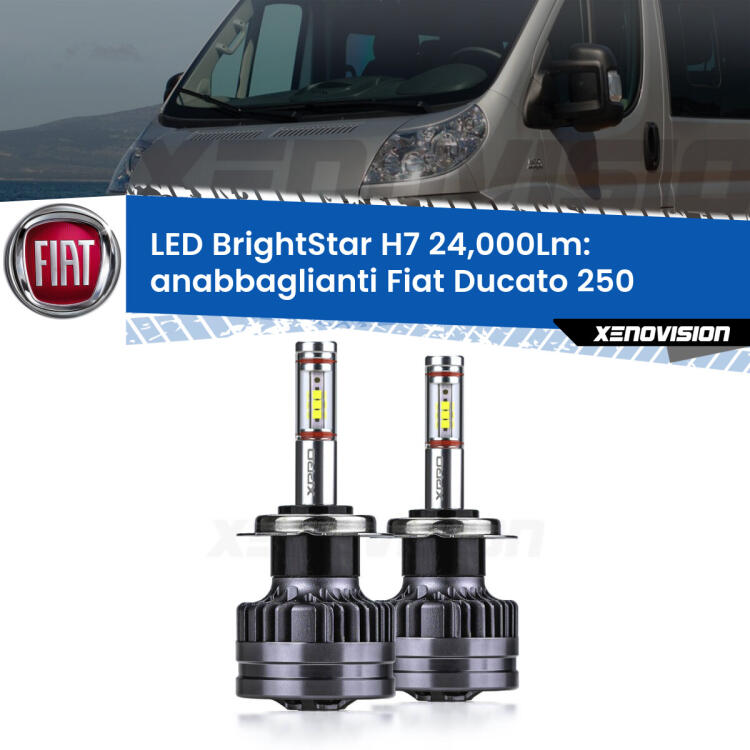 <strong>Kit LED anabbaglianti per Fiat Ducato</strong> 250 2006 - 2018. </strong>Include due lampade Canbus H7 Brightstar da 24,000 Lumen. Qualità Massima.
