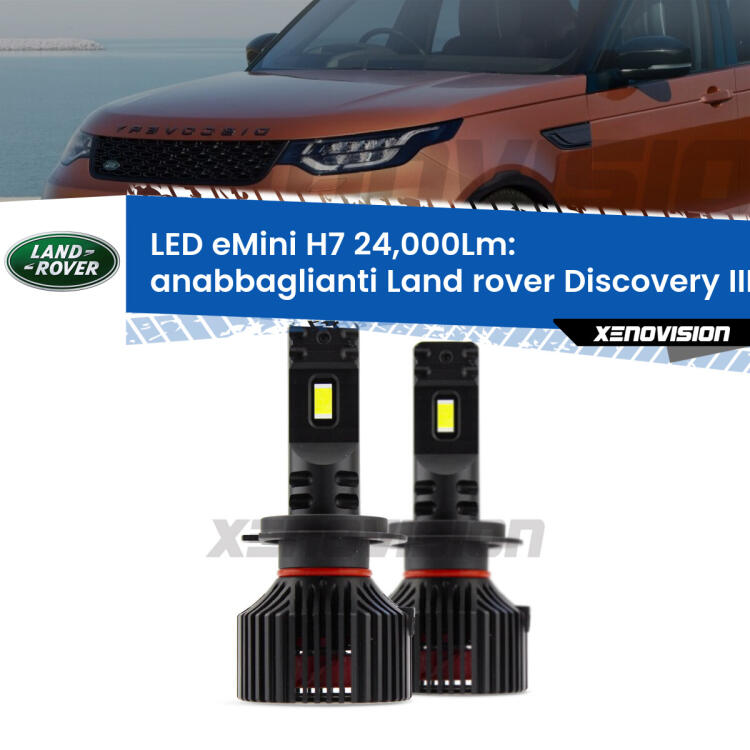 <strong>Kit LED anabbaglianti per Land rover Discovery III</strong> L319 2004 - 2009. </strong>Include due lampade Canbus H7 Brightstar da 24,000 Lumen. Qualità Massima.