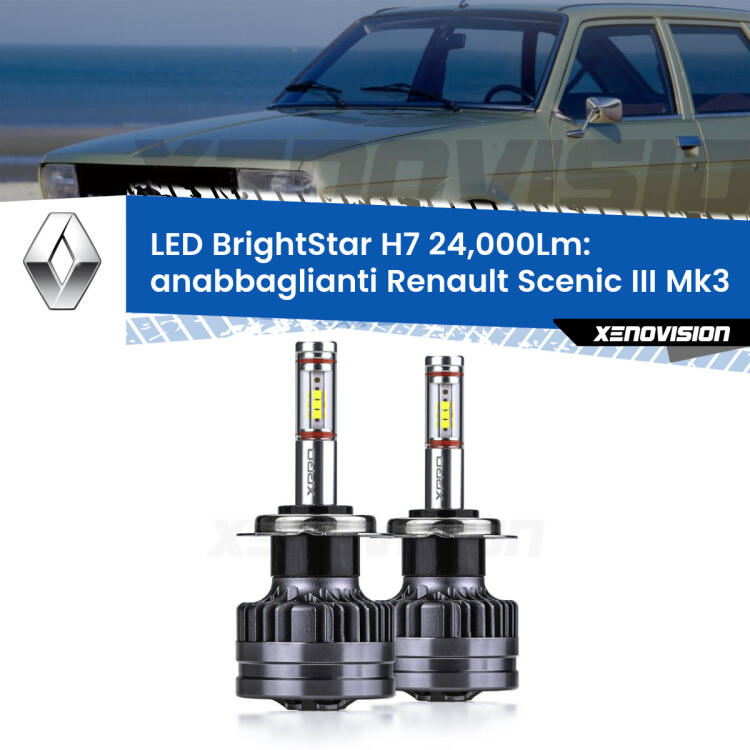 <strong>Kit LED anabbaglianti per Renault Scenic III</strong> Mk3 2009 - 2015. </strong>Include due lampade Canbus H7 Brightstar da 24,000 Lumen. Qualità Massima.