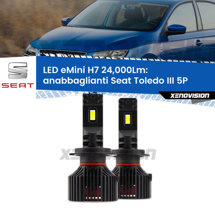 <strong>Kit LED anabbaglianti per Seat Toledo III</strong> 5P 2004 - 2009. </strong>Include due lampade Canbus H7 Brightstar da 24,000 Lumen. Qualità Massima.