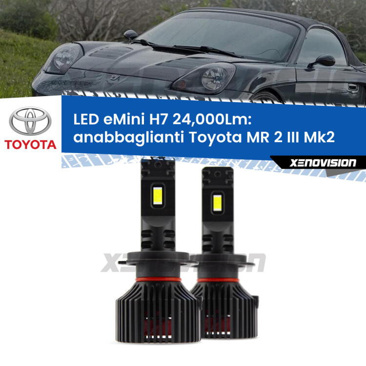 <strong>Kit LED anabbaglianti per Toyota MR 2 III</strong> Mk2 2002 - 2007. </strong>Include due lampade Canbus H7 Brightstar da 24,000 Lumen. Qualità Massima.