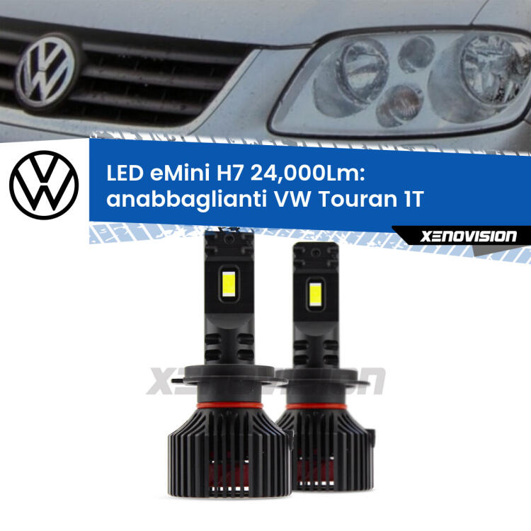 <strong>Kit LED anabbaglianti per VW Touran</strong> 1T prima serie. </strong>Include due lampade Canbus H7 Brightstar da 24,000 Lumen. Qualità Massima.
