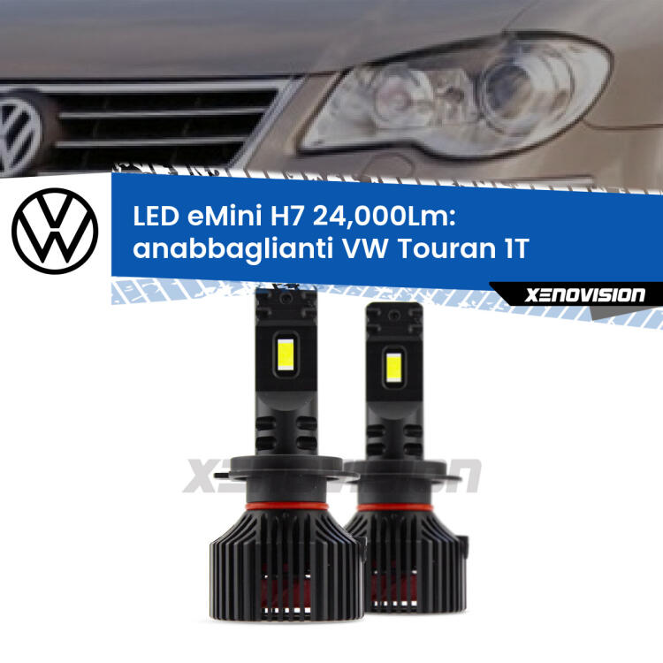 <strong>Kit LED anabbaglianti per VW Touran</strong> 1T restyling. </strong>Include due lampade Canbus H7 Brightstar da 24,000 Lumen. Qualità Massima.