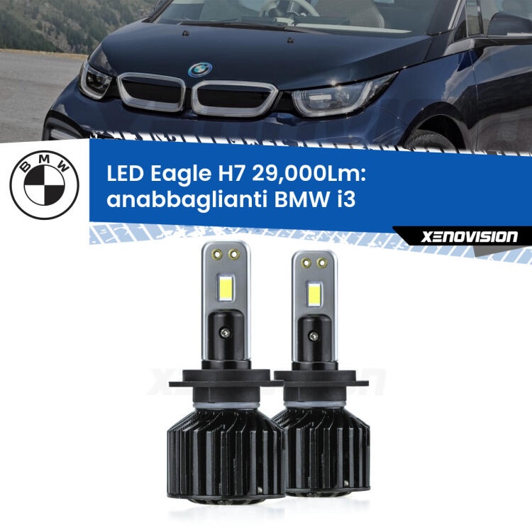 <strong>Kit anabbaglianti LED specifico per BMW i3</strong>  2013 - 2023. Lampade <strong>H7</strong> Canbus da 29.000Lumen di luminosità modello Eagle Xenovision.
