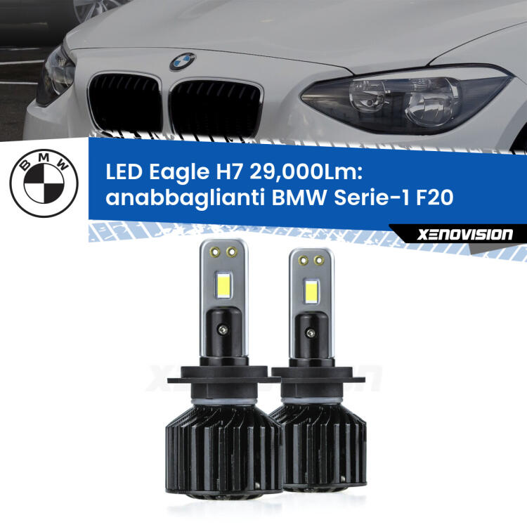 <strong>Kit anabbaglianti LED specifico per BMW Serie-1</strong> F20 2010 - 2019. Lampade <strong>H7</strong> Canbus da 29.000Lumen di luminosità modello Eagle Xenovision.