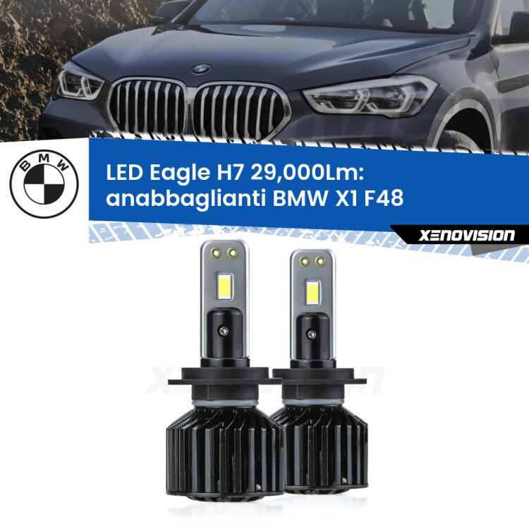 <strong>Kit anabbaglianti LED specifico per BMW X1</strong> F48 2016 - 2021. Lampade <strong>H7</strong> Canbus da 29.000Lumen di luminosità modello Eagle Xenovision.