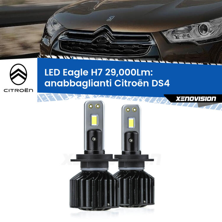 <strong>Kit anabbaglianti LED specifico per Citroën DS4</strong>  2011 - 2015. Lampade <strong>H7</strong> Canbus da 29.000Lumen di luminosità modello Eagle Xenovision.