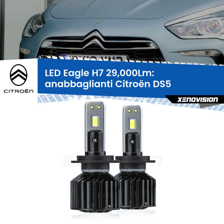 <strong>Kit anabbaglianti LED specifico per Citroën DS5</strong>  2011 - 2015. Lampade <strong>H7</strong> Canbus da 29.000Lumen di luminosità modello Eagle Xenovision.
