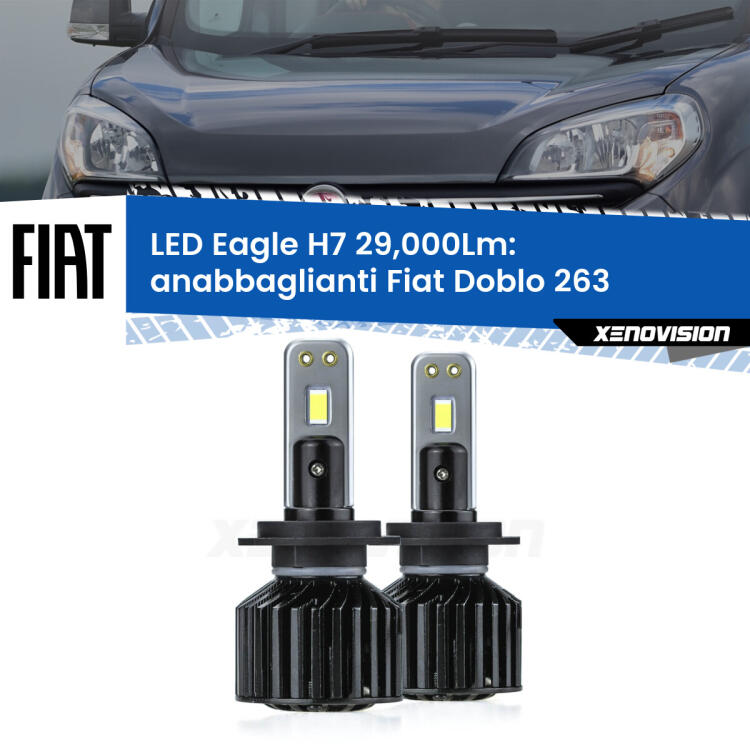 <strong>Kit anabbaglianti LED specifico per Fiat Doblo</strong> 263 2010 - 2016. Lampade <strong>H7</strong> Canbus da 29.000Lumen di luminosità modello Eagle Xenovision.