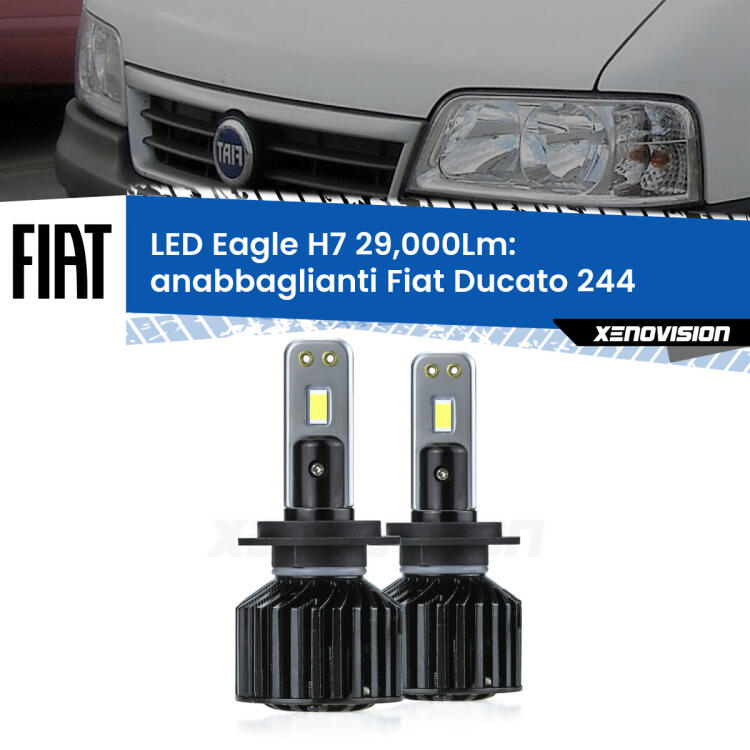 <strong>Kit anabbaglianti LED specifico per Fiat Ducato</strong> 244 2002 - 2006. Lampade <strong>H7</strong> Canbus da 29.000Lumen di luminosità modello Eagle Xenovision.