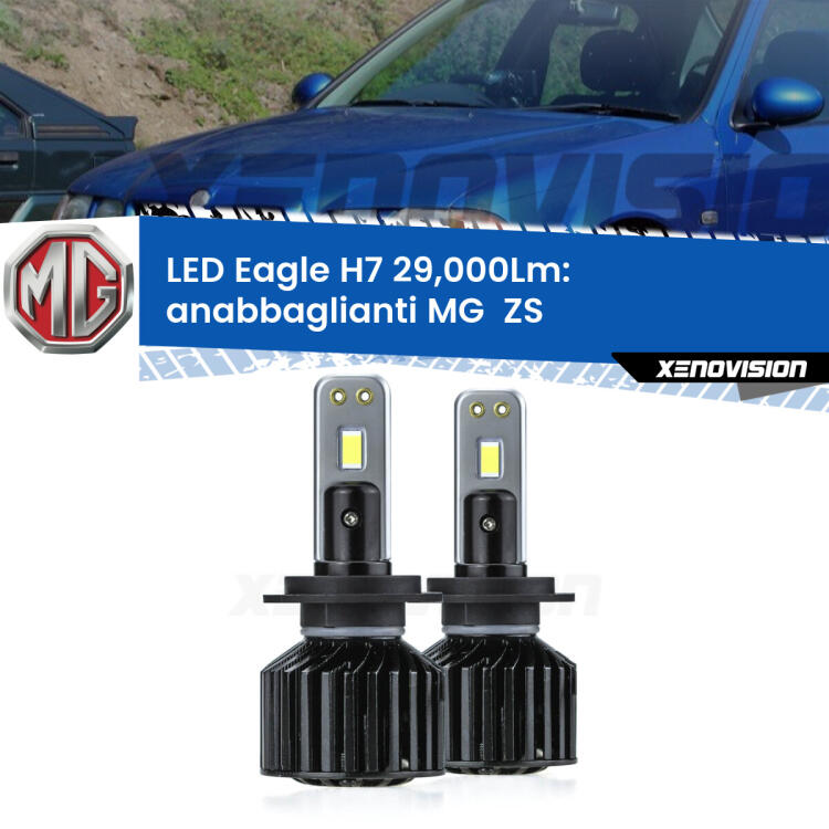 <strong>Kit anabbaglianti LED specifico per MG  ZS</strong>  2001 - 2005. Lampade <strong>H7</strong> Canbus da 29.000Lumen di luminosità modello Eagle Xenovision.