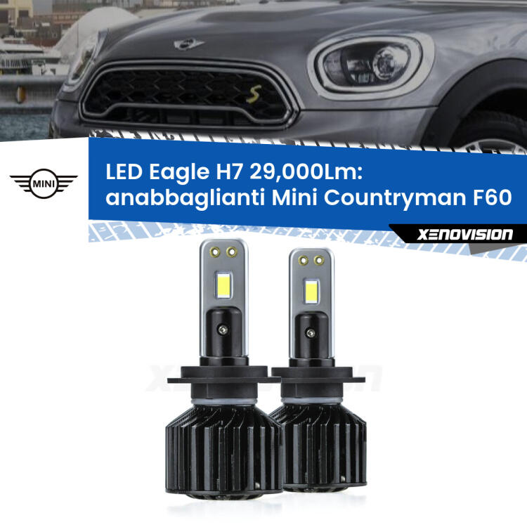 <strong>Kit anabbaglianti LED specifico per Mini Countryman</strong> F60 2016 - 2019. Lampade <strong>H7</strong> Canbus da 29.000Lumen di luminosità modello Eagle Xenovision.