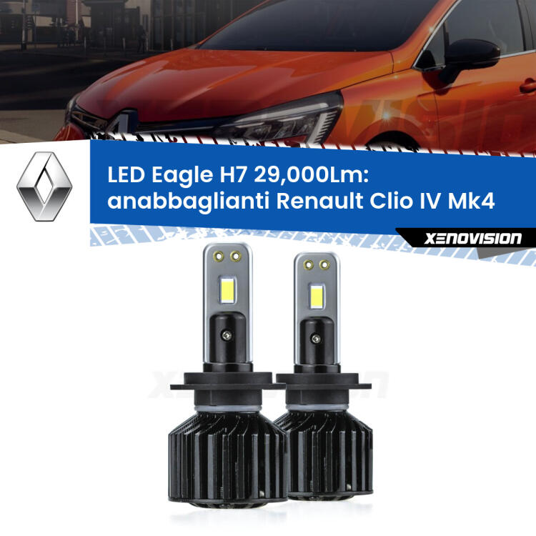 <strong>Kit anabbaglianti LED specifico per Renault Clio IV</strong>  2012 - 2018. Lampade <strong>H7</strong> Canbus da 29.000Lumen di luminosità modello Eagle Xenovision.