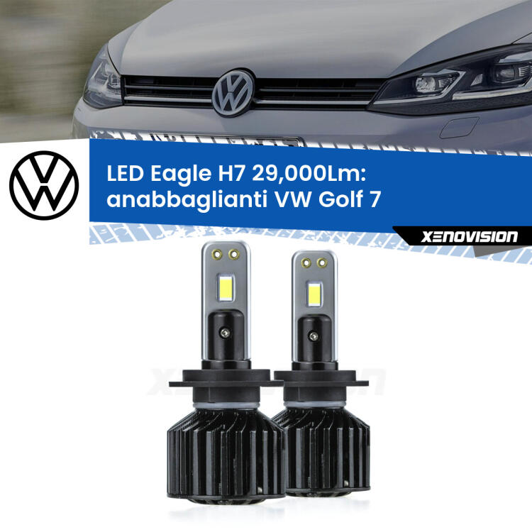 <strong>Kit anabbaglianti LED specifico per VW Golf 7</strong>  2017 - 2019. Lampade <strong>H7</strong> Canbus da 29.000Lumen di luminosità modello Eagle Xenovision.