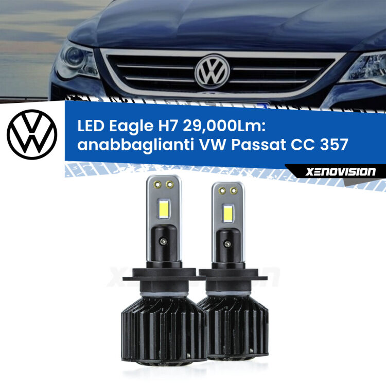 <strong>Kit anabbaglianti LED specifico per VW Passat CC</strong> 357 2008 - 2012. Lampade <strong>H7</strong> Canbus da 29.000Lumen di luminosità modello Eagle Xenovision.