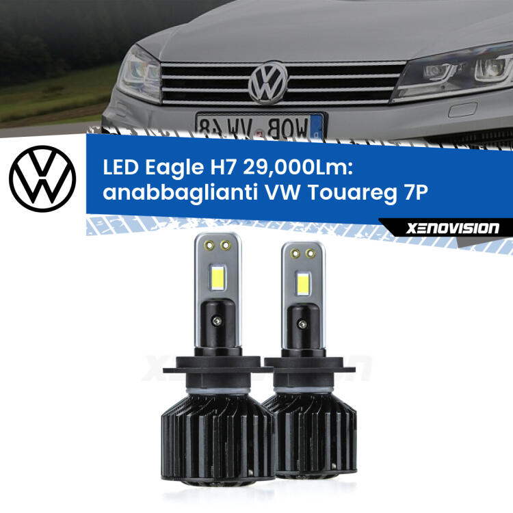 <strong>Kit anabbaglianti LED specifico per VW Touareg</strong> 7P 2010 - 2014. Lampade <strong>H7</strong> Canbus da 29.000Lumen di luminosità modello Eagle Xenovision.
