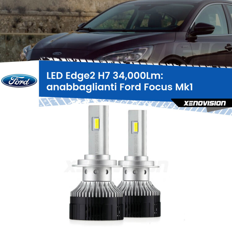 <strong>Kit anabbaglianti LED per Ford Focus</strong>  a parabola doppia.</strong>.Coppia lampade <strong>H7</strong> modello Edge v3.0 di Xenovision.