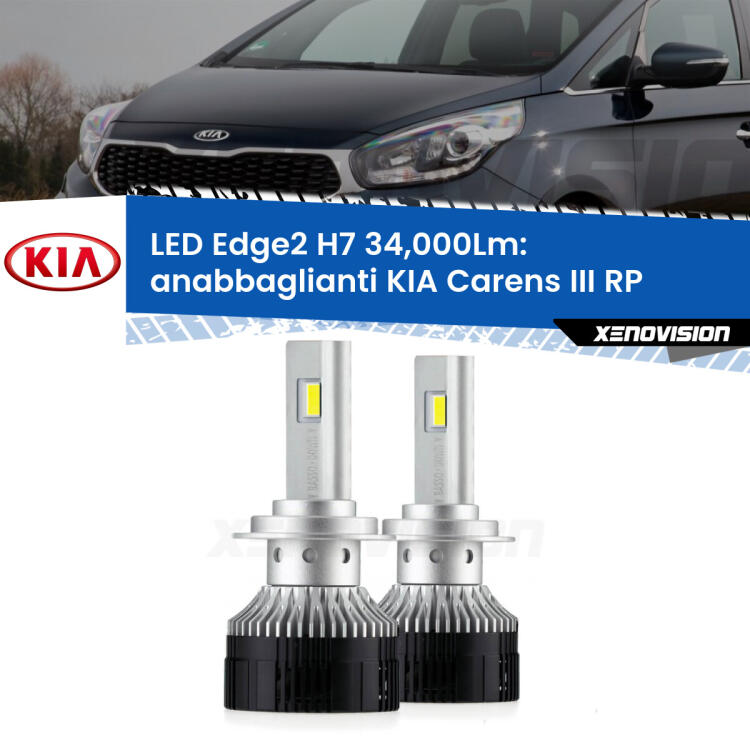 <strong>Kit anabbaglianti LED per KIA Carens III</strong> RP 2012 - 2021.</strong>.Coppia lampade <strong>H7</strong> modello Edge v3.0 di Xenovision.
