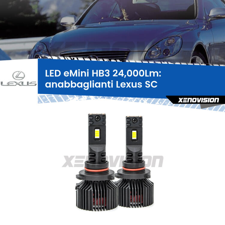 FINE SERIE: NO GARANZIA <strong>Kit anabbaglianti LED specifico per Lexus SC</strong>  2001 - 2010. Lampade <strong>HB3</strong> compatte, Canbus da 24.000Lumen Eagle Mini Xenovision.